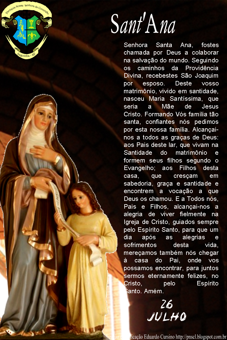 Paróquia Nossa Senhora da Conceição de Lagoinha SP ORAÇÃO A SANT'ANA