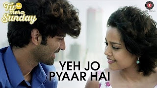 Yeh Jo Pyaar Hai Lyrics – Tu Hai Mera Sunday Song Yeh Jo Pyaar Hai Lyrics – Tu Hai Mera Sunday Song