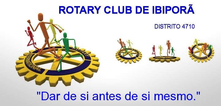 ROTARY CLUB DE IBIPORÃ - DISTRITO 4710
