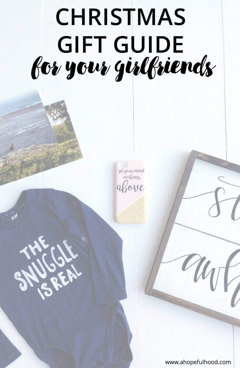 Girlfriend gifts Christmas Gift Guide: Girlfriends Edition | A Hopeful Hood