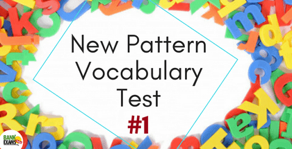 New Pattern Vocabulary Test - Part 1