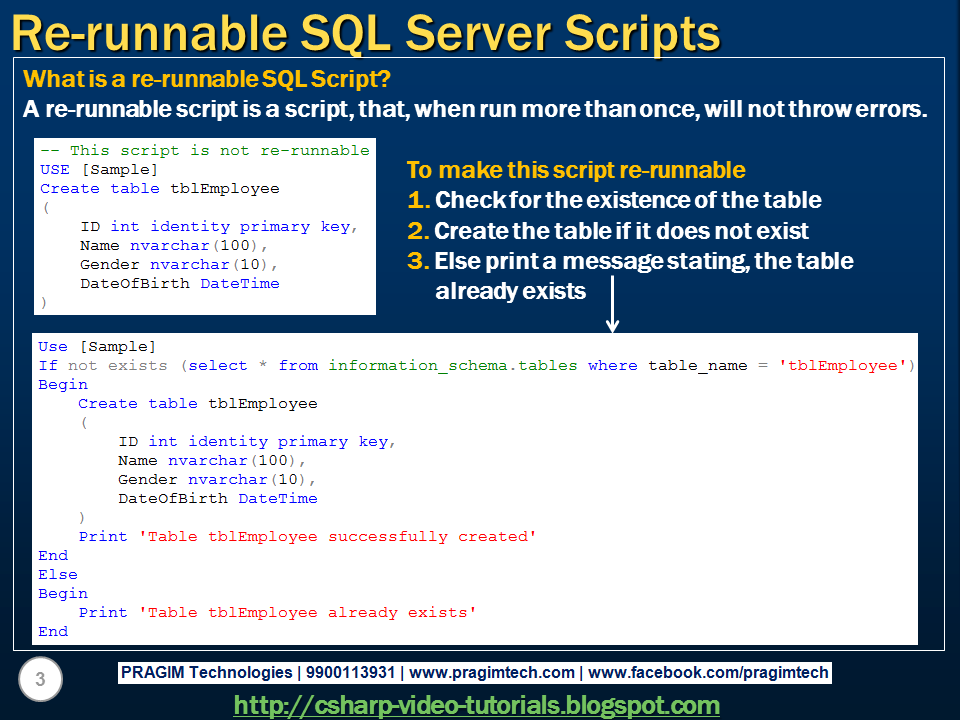 Sql server, .net and c# video tutorial: Part 66 – Writing re-runnable ...