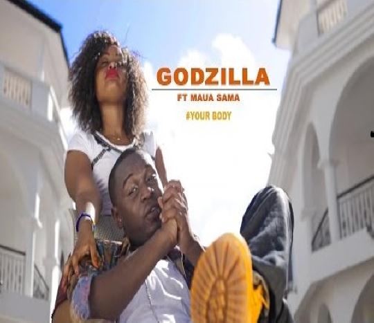 Download: Godzilla Ft Maua Sama – Your Body
