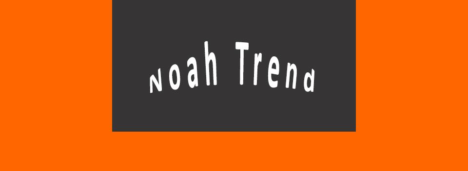 Noah Trend