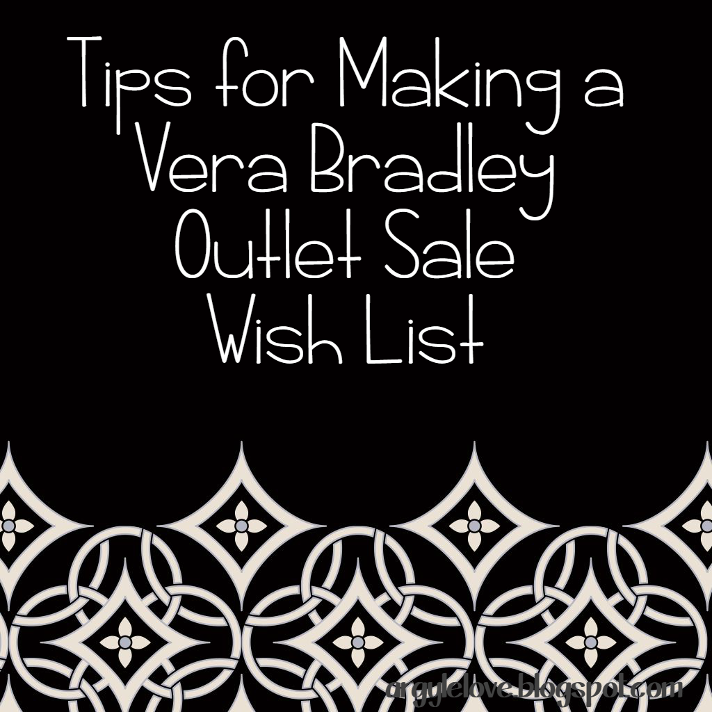 argyle-love-tips-for-making-a-vera-bradley-annual-outlet-sale-wish-list