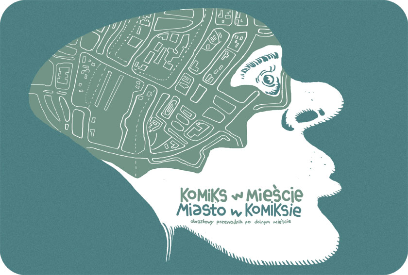 Komiks w Mieście - Miasto w Komiksie: obrazkowy przewodnik po Dolnym Mieście