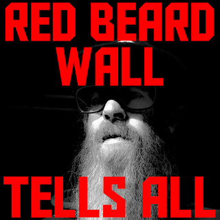 Red Beard Wall Tells All