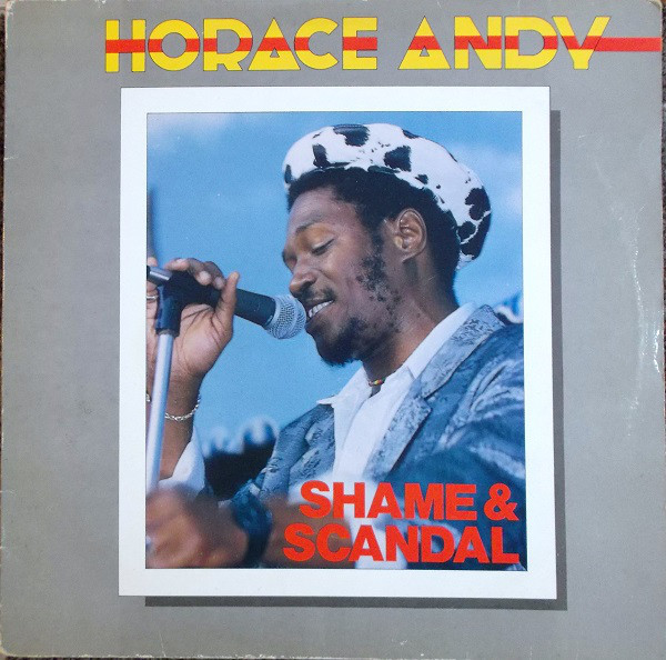 OPDK¹ Horace Andy Shame &amp; Scandal (Midnight Rock LP, 1988)