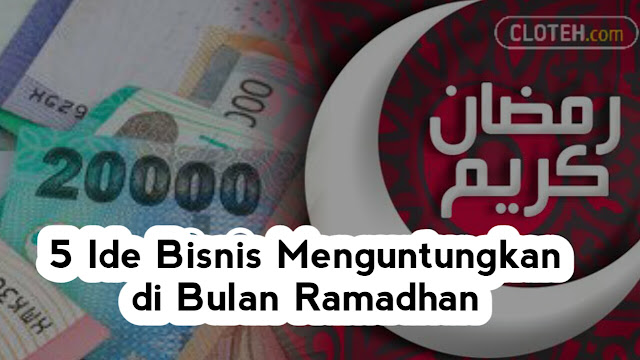 Usaha Kecil-Kecilan Selama Ramadhan