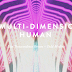 The Multi-Dimensional Human | FIFTY8, Lisa Transcendence Brown, and Todd Medina