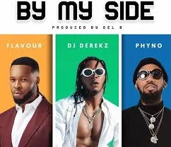Dj Derekz Feat. Flavour & Phyno - By My Side by Marimba-Musik