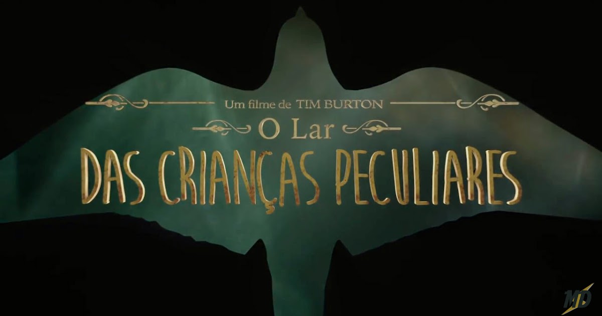 Filme 11 O Lar das Crianças Peculiares Filme 11 O Lar das Crianças Peculiares