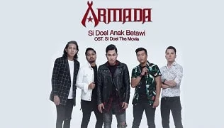 Lirik Lagu Armada - Si Doel Anak Betawi (OST. Si Doel The Movie)