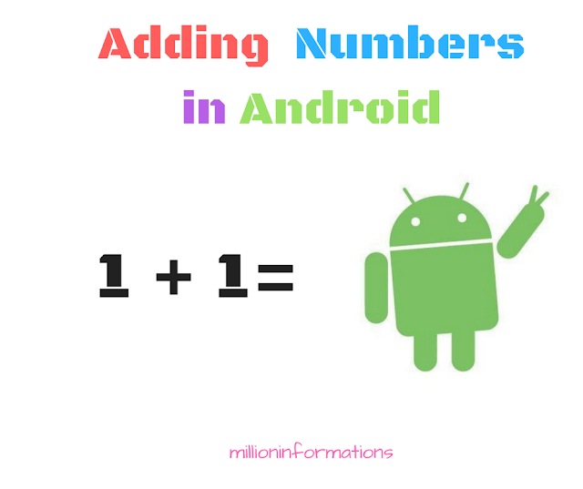 Adding two numbers in Android