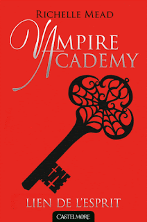 Vampire Academy Tome Lien l'esprit