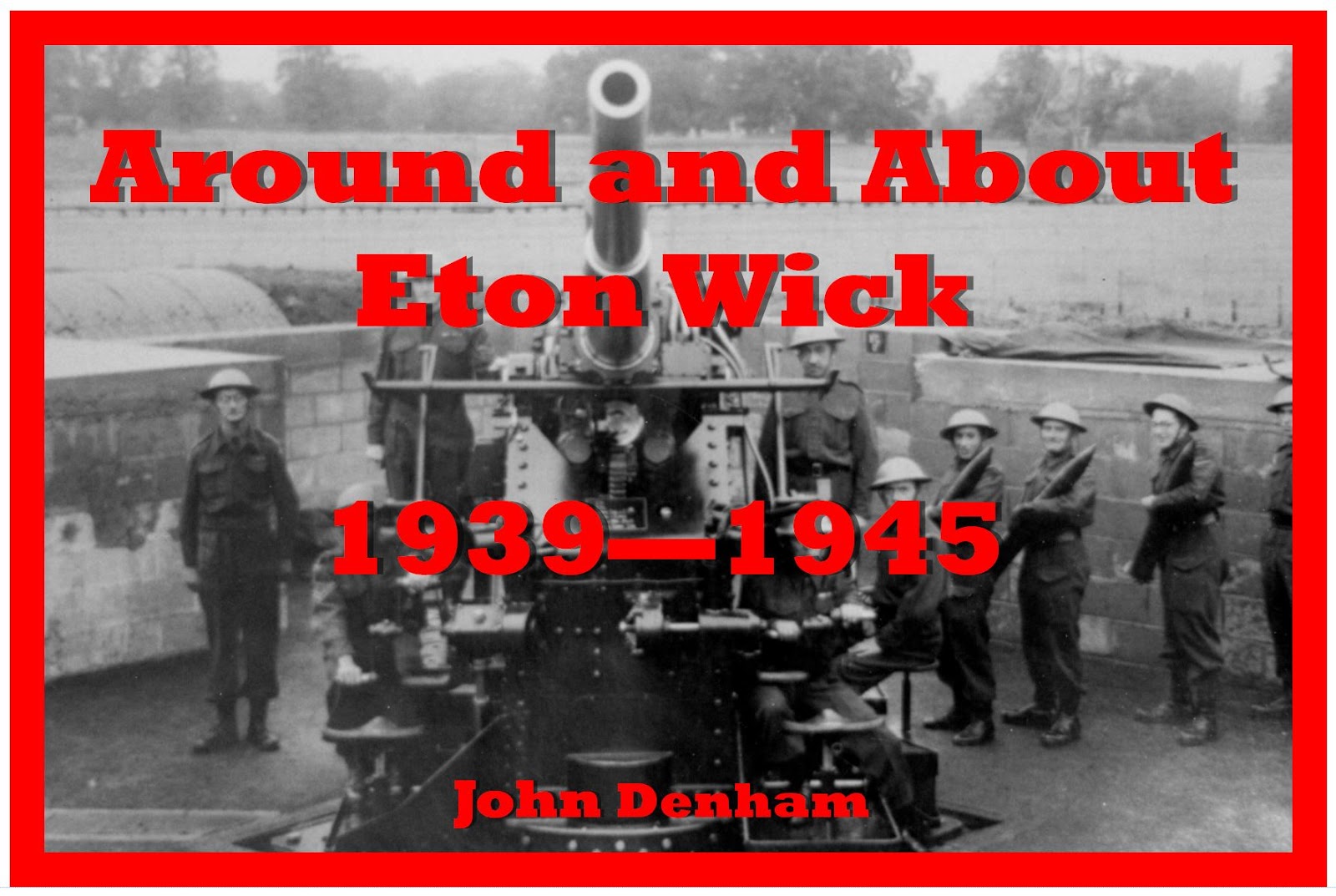 Eton Wick History Around and About Eton Wick 1939 1945