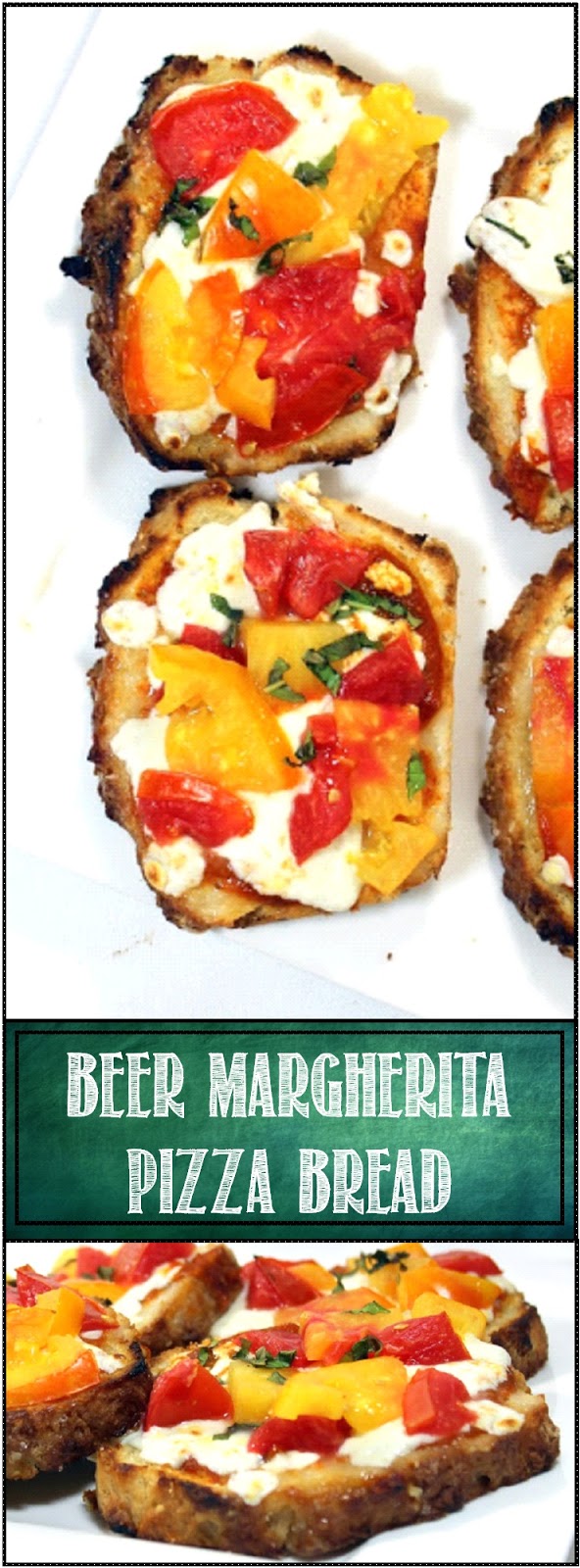 52 Ways to Cook Margherita Pizza Beer Bread