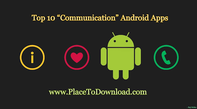 Top 10 "Communication" Android Apps