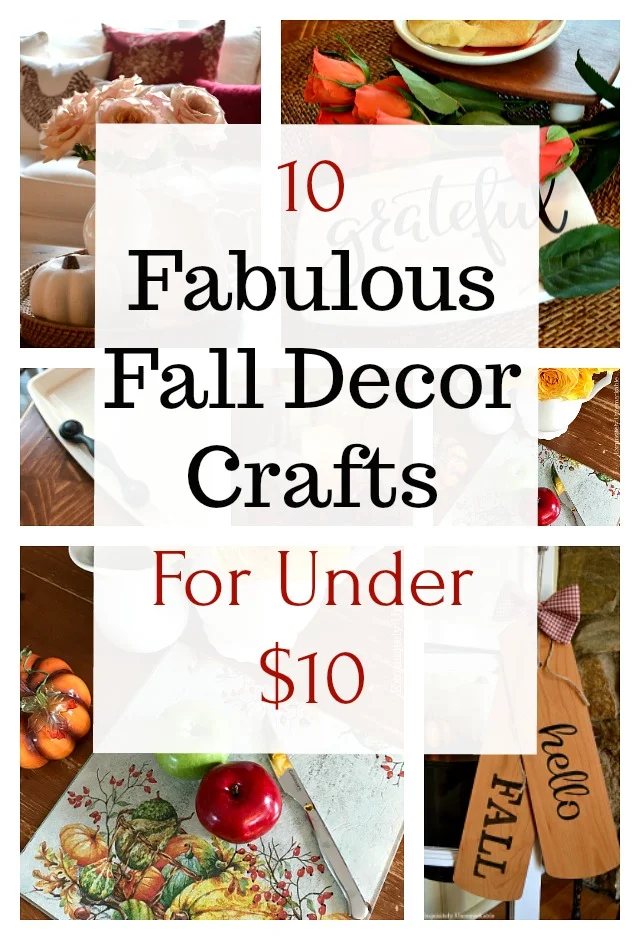 Ten Fabulous Fall Decor DIY Crafts For Under Ten Bucks Exquisitely Unremarkable