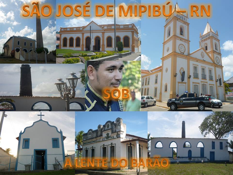 BARÃO DE CEARÁMIRIM TURISMO E INFORMAÇÕES ENGENHO BELÉM EM SÃO JOSÉ DO MIPIBU RN