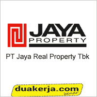 Lowongan Kerja PT Jaya Real Property Tbk Banyak Posisi Terbaru Bulan Juli 2016