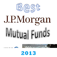 Best JPMorgan Mutual Funds for 2013