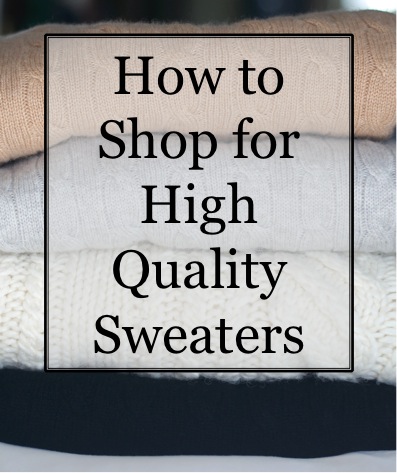 how to buy quality wool and cashmere sweaters