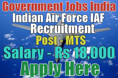 Indian Air Force IAF Recruitment 2018