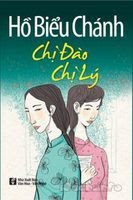 Chị Đào, Chị Lý - Hồ Biểu Chánh