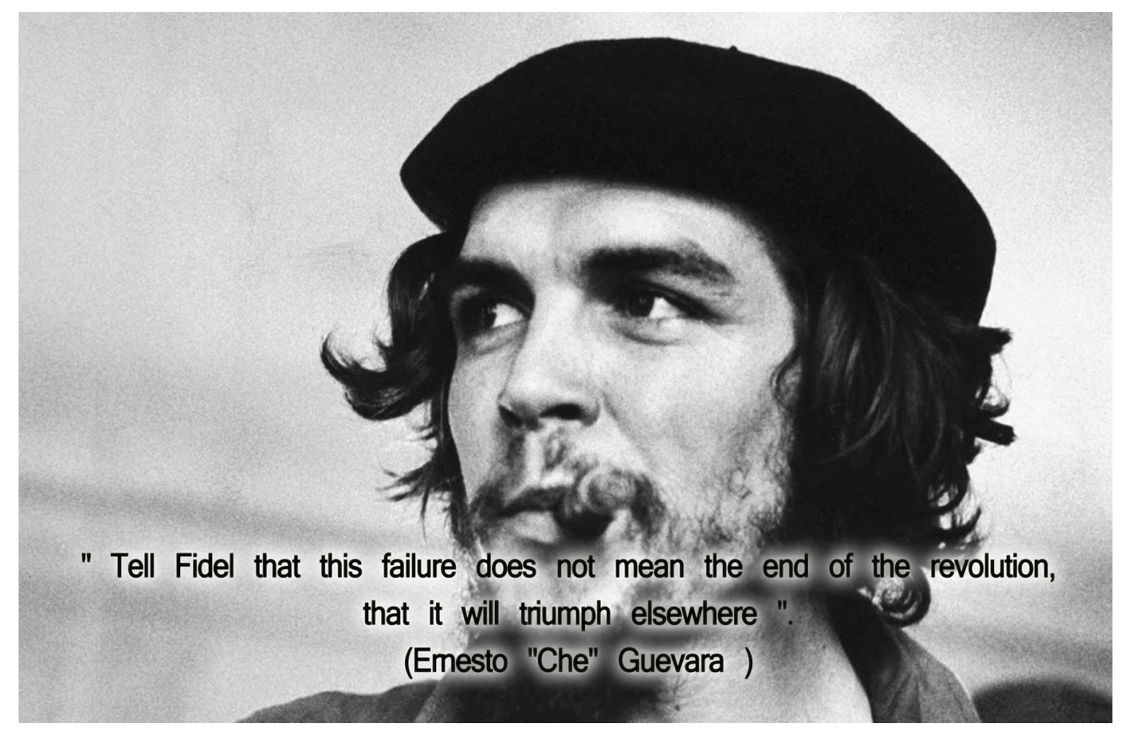QUOTABLE QUOTES: Ernesto "Che" Guevara