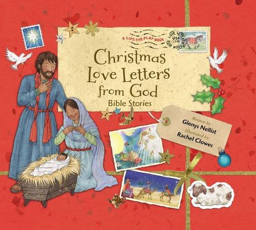 Christmas Love Letters from God: Bible Stories by Glenys Nellist