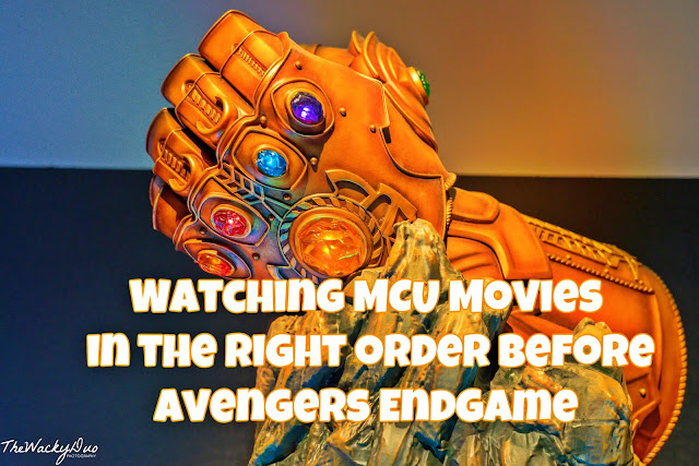How to Watch every Marvel Cinematic Universe movie in the right order before Avenger's Endgame