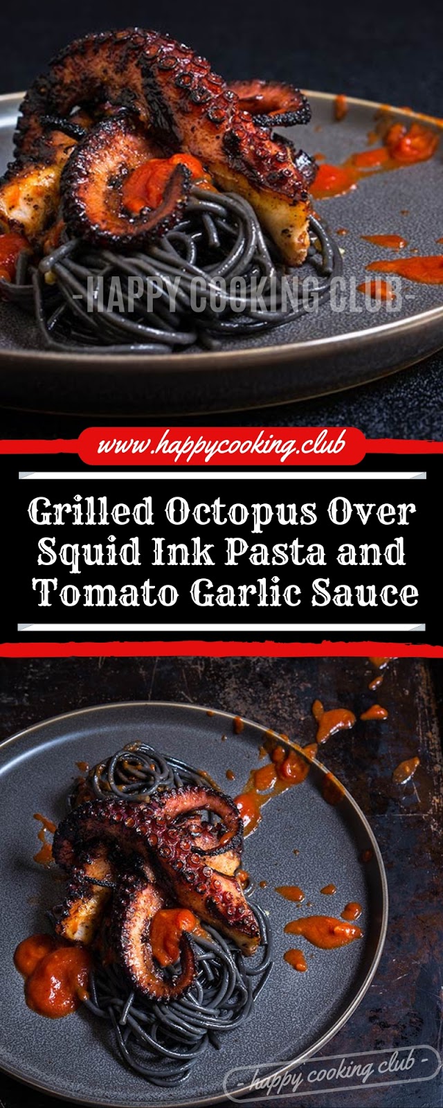 Grilled Octopus Over Squid Ink Pasta and Tomato Garlic Sauce