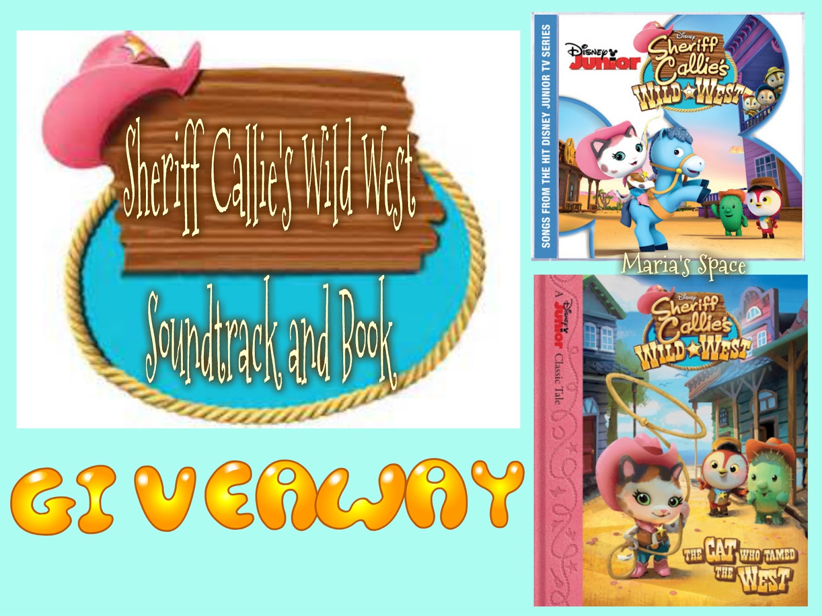 Maria's Space: SHERIFF CALLIE'S WILD WEST SOUNDTRACK #GIVEAWAY! # ...