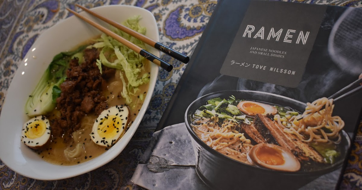 solo Ti år udslettelse Tantanmen Ramen: Long-Simmered Broth, Local Pork, and Soy-Pickled Eggs  #FoodieReads
