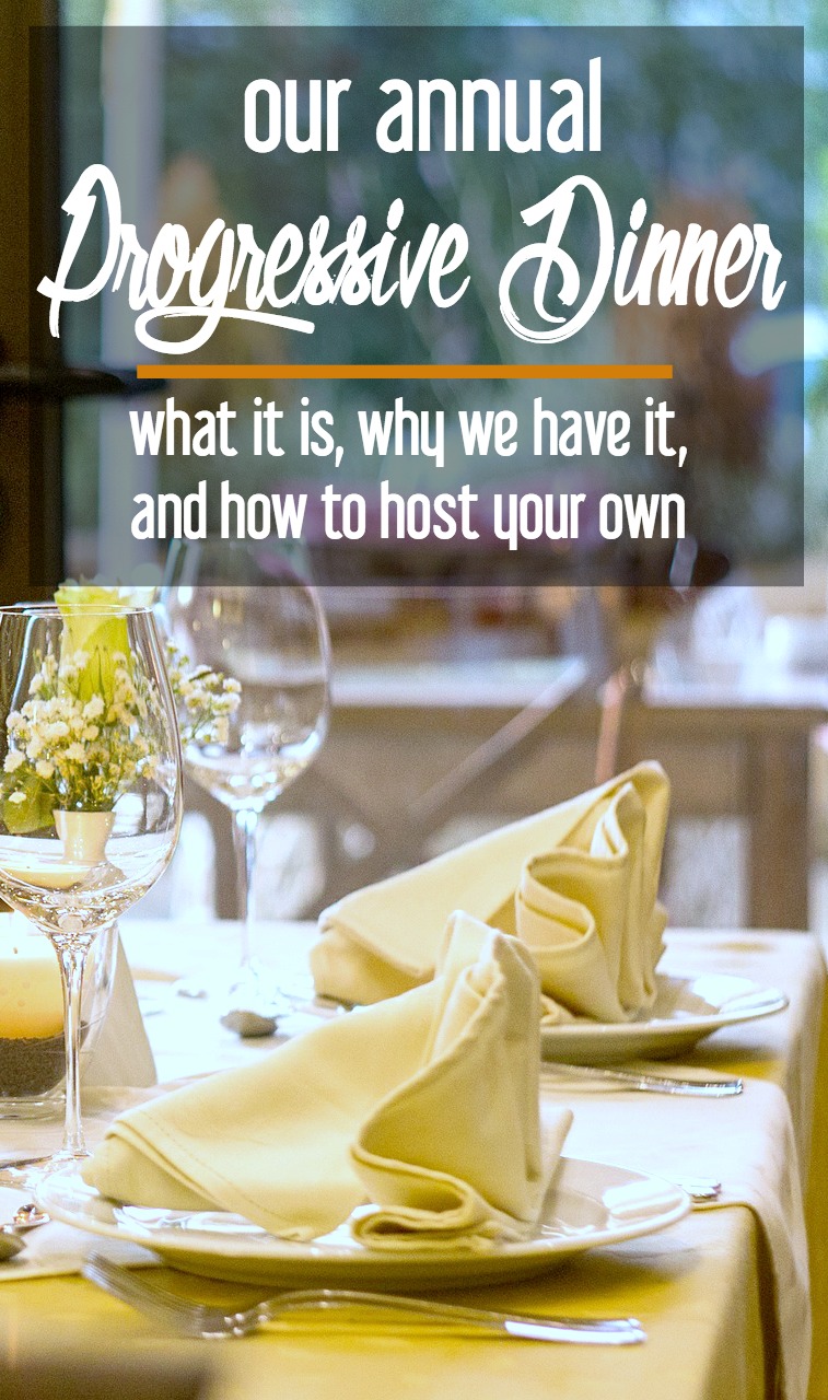 Our Annual Christmas Progressive Dinner What It Is, Why We Have it