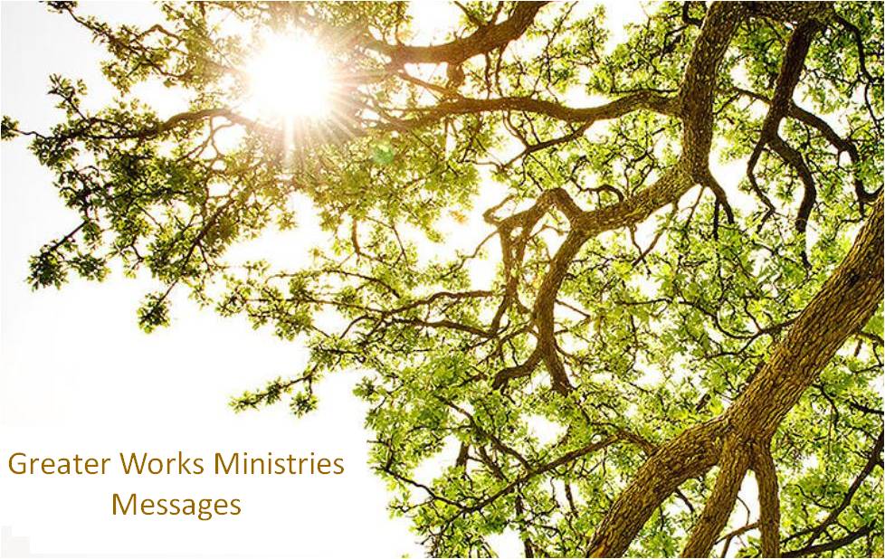 Greater Works Ministry - Messages