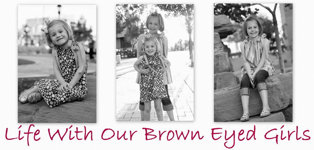 Life With Our Brown Eyed Girls