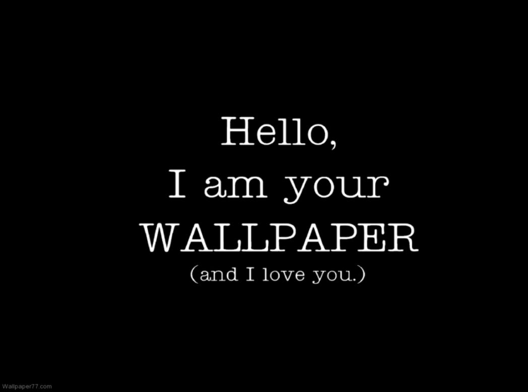 Funny Quotes for My Desktop Wallpaper
