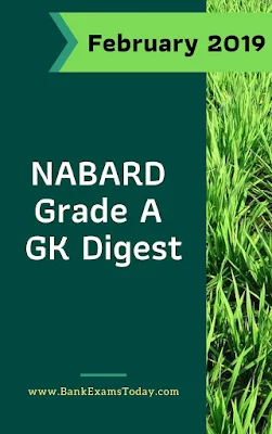 NABARD Grade A GK Digest: February 2019