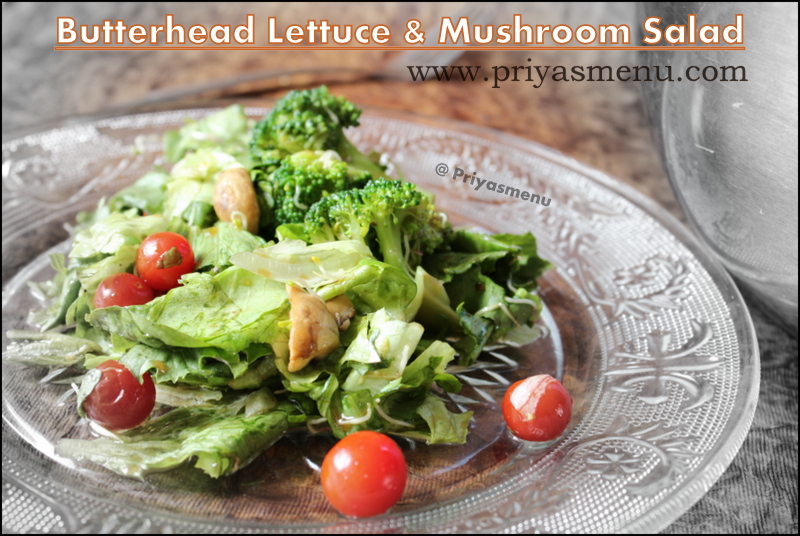 Priya's Menu Yum Yum Yummy food for Food lovers Butterhead Lettuce