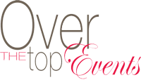 Over the Top Events Blog