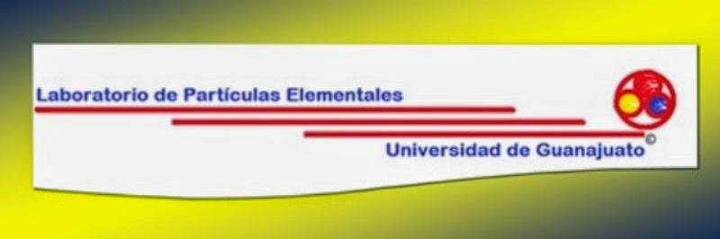 LABORATORIO INTERNACIONAL DE PARTÍCULAS ELEMENTALES DE LA UNIVERSIDAD DE GUANAJUATO