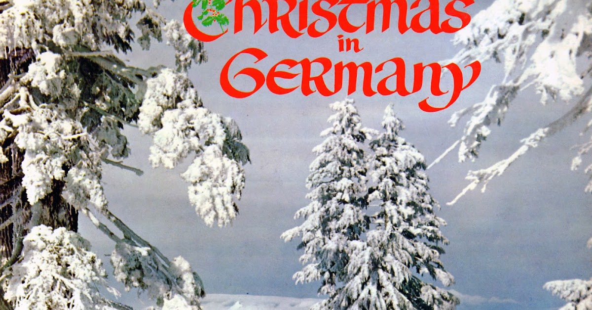Unforgettable Christmas Music: Froehliche Weihnachten! Merry Christmas
