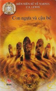 Biên Niên Sử Narnia Tập 3: Con Ngựa Và Cậu Bé - C. S. Lewis