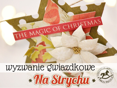http://blog.na-strychu.pl/2014/11/wyzwanie-bozonarodzeniowe/