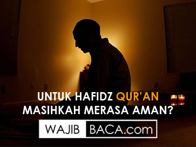Sekejap Hilang Ingatan 30 Juz Al-Qur`an, Kisah Pemuda Murtad Akibat Godaan Wanita Sekejap Hilang Ingatan 30 Juz Al-Qur`an, Kisah Pemuda Murtad Akibat Godaan Wanita