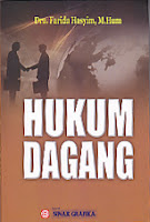 HUKUM DAGANG  Pengarang    :    Dra. Farida Hasyim, M.Hum.  Penerbit    :    Sinar Grafika
