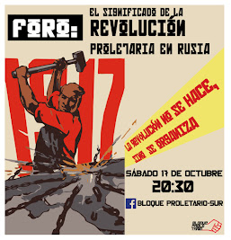 FORO: EL SIGNIFICADO DE LA REVOLUCIÓN PROLETARIA EN RUSIA
