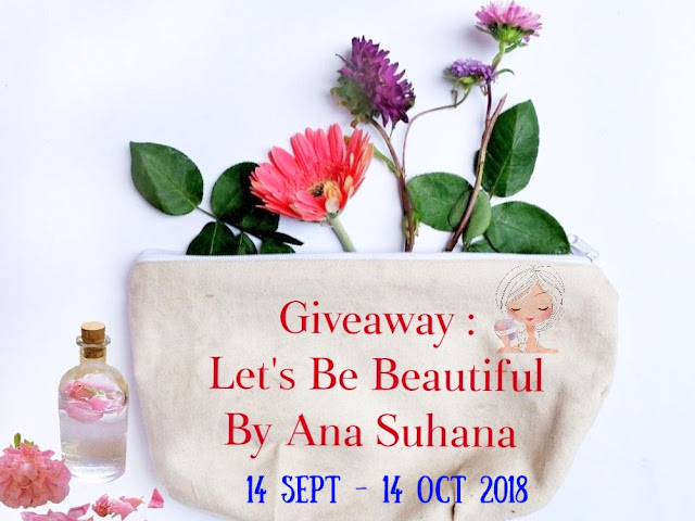 Giveaway : Let's Be Beautiful by Ana Suhana